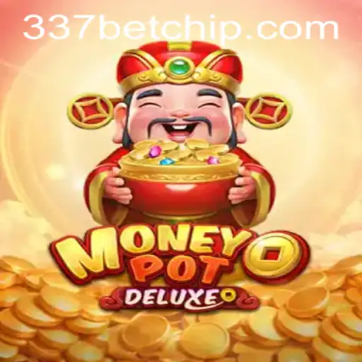 Exploring the Thrills of MoneyPotDELUXE and Its Connection with 337bet PH Login